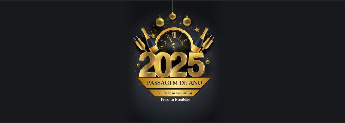Passagem de Ano 2024/ 2025 | 23h00 | Praça da República | Redondo