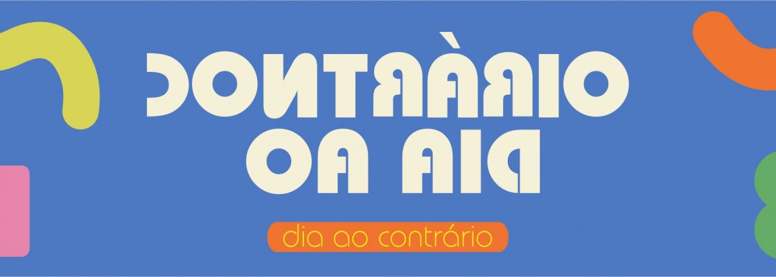 Dia ao Contrário | 31 de janeiro | Biblioteca Polo de Montoito