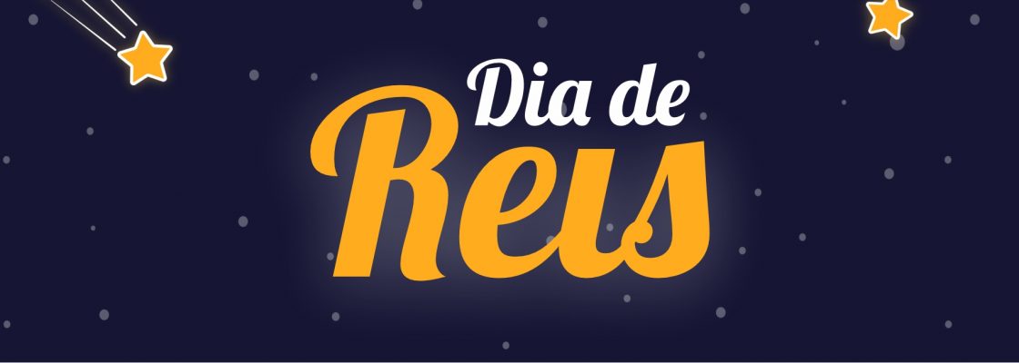 Dia de Reis | 06 de janeiro | Montoito