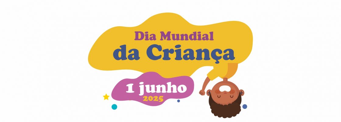 Dia Mundial da Criança | 01 de junho | das 15h00 às 18h00 | Piscinas Municipais de Redondo