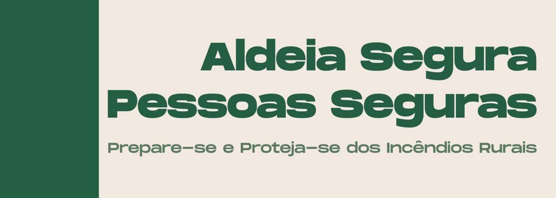 Exercício Aldeia Segura Pessoas Seguras |  24 de maio | 09h30 | Aldeia da Serra