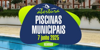 Abertura das Piscinas Municipais de Redondo | dia 07 de junho