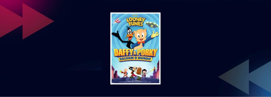 Matiné infantil – Looney Tunes: Daffy e Porky salvam o mundo