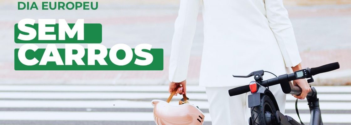 Dia Europeu Sem Carros | 22 de setembro | Influencers da mobilidade sustentável