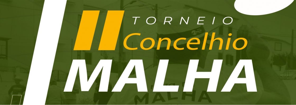 Torneio Concelhio da Malha
