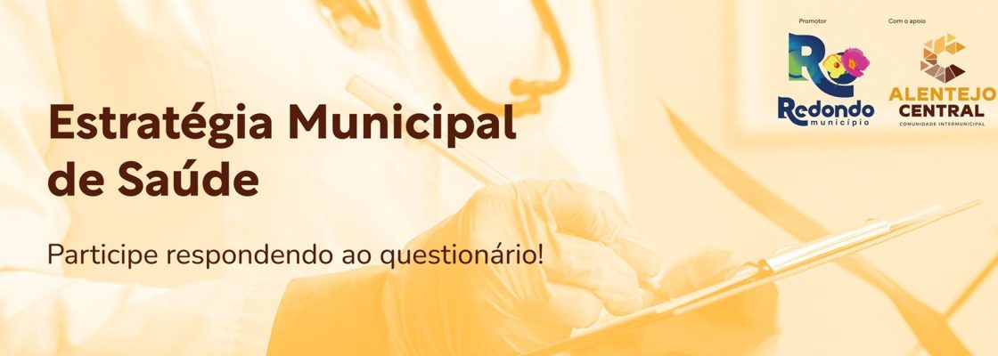 Inquérito: Estratégias Municipais de Saúde