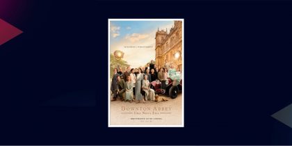 Cinema: Downton Abbey: The Grand Finale