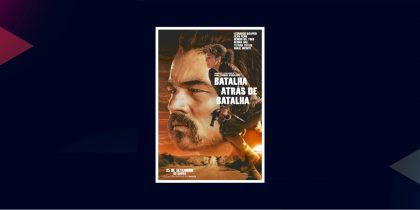 Cinema: Batalha atrás de batalha