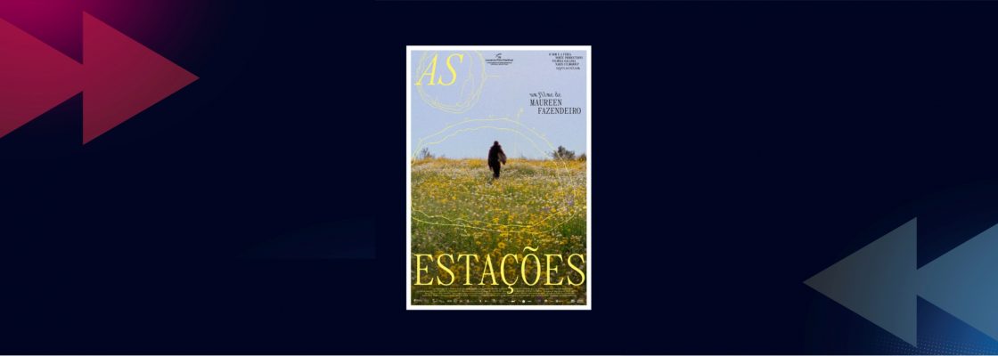 Cinema: As Estações