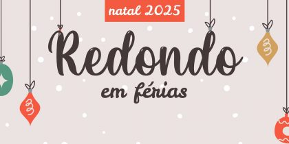 “Redondo em Férias” | Natal 2025 | Inscrições: de 02 a 12 de dezembro