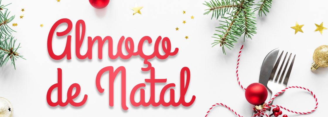Almoço de Natal dos Reformados e Pensionistas | 08 de dezembro | 12h00 | Pavilhão de Exposiçõ...