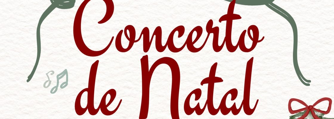SFMR: Concerto de Natal | 20 de dezembro | 21h30 | Auditório do Centro Cultural de Redondo