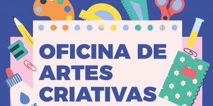 Oficina de Artes Criativas | 17 de janeiro | 14h00 | Biblioteca/ Centro Lúdico de Montoito