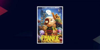 Matiné infantil: Frankie e os Monstros