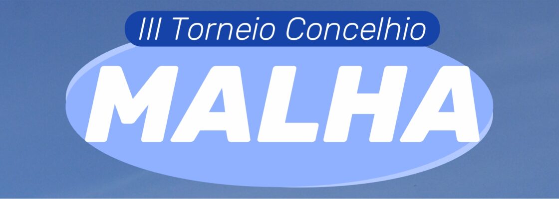 III Torneio Concelhio da Malha | 18 de abril | 09h00 | Parque de Feiras de Redondo