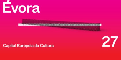 Évora_ 27 e CIMAC: Sessão de Comunicação Cultural e Linguagem Clara e Design | dia 04 de julho | Convento de São Bento de Cástris (Évora)