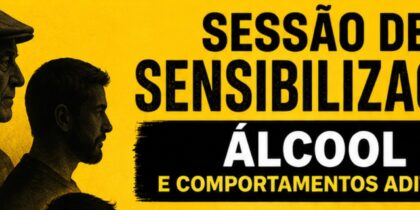 Sessão de sensibilização “Álcool e Comportamentos Aditivos” | 18 de junho | 10h00-11h30 | Montoito