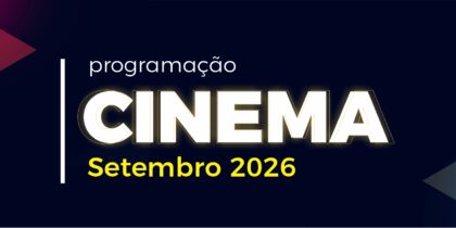 Cinema: Mês de setembro