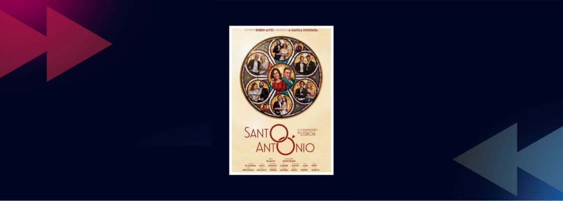 Cinema: Santo António – O Casamenteiro de Lisboa