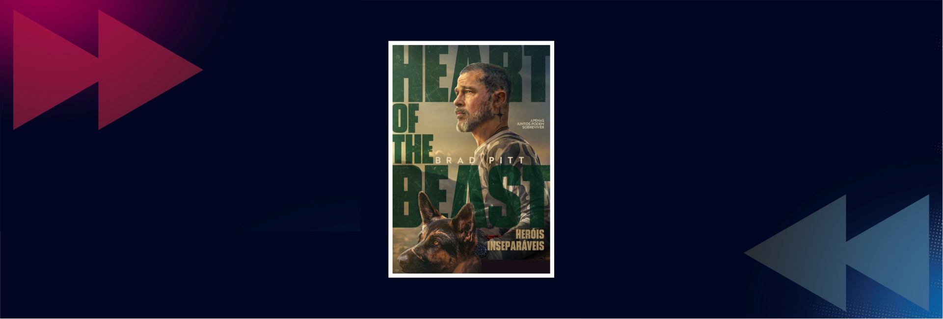 Cinema: Heart of the Beast – Heróis Inseparáveis