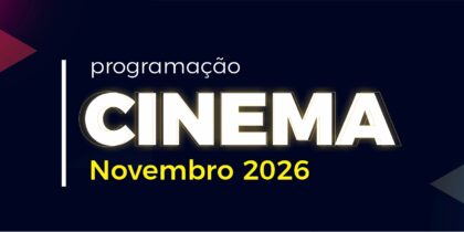 Cinema: Mês de novembro